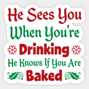 Funniest Santa Sees You - Xmas Drinking product Sticker